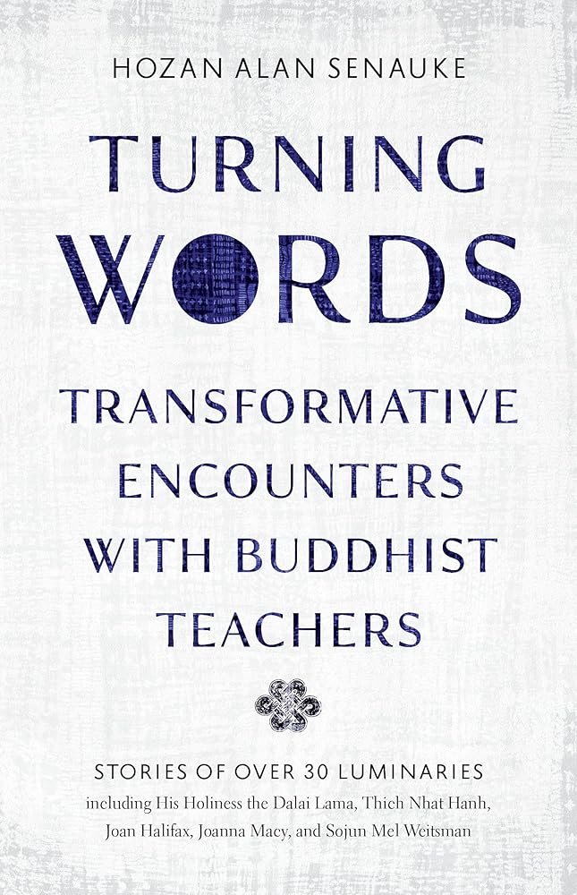 Turning Words: Transformative Encounters with Buddhist Teachers cover image