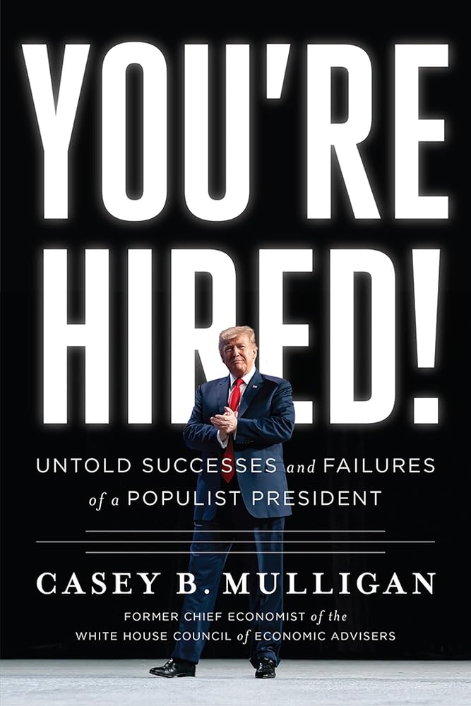 You're Hired!: Untold Successes and Failures of a Populist President cover image