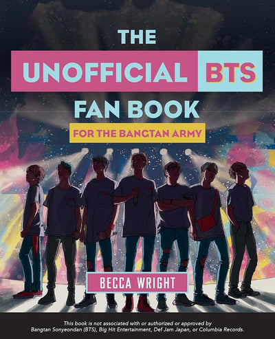 The Unofficial BTS Fan Book: For the Bangtan ARMY cover image