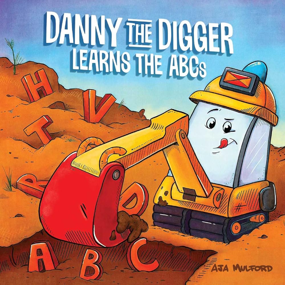 Danny the Digger Learns the ABCs: Practice the Alphabet with Bulldozers, Cranes, Dump Trucks, and more Construction Site Vehicles! (Danny ABCs) cover image