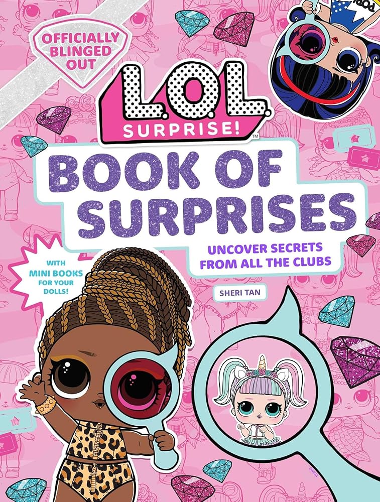 L.O.L. Surprise! Book of Surprises: (100+ Surprises, 24 Clubs, LOL Surprise Gifts for Girls Aged 5+) cover image