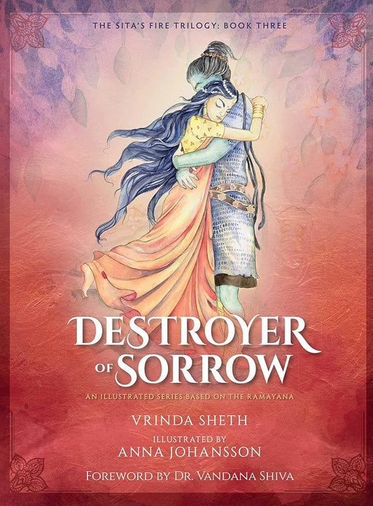 Destroyer of Sorrow: An Illustrated Series Based on the Ramayana (Sita's Fire, 3) cover image