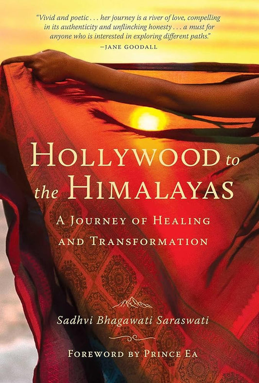 Hollywood to the Himalayas: A Journey of Healing and Transformation cover image