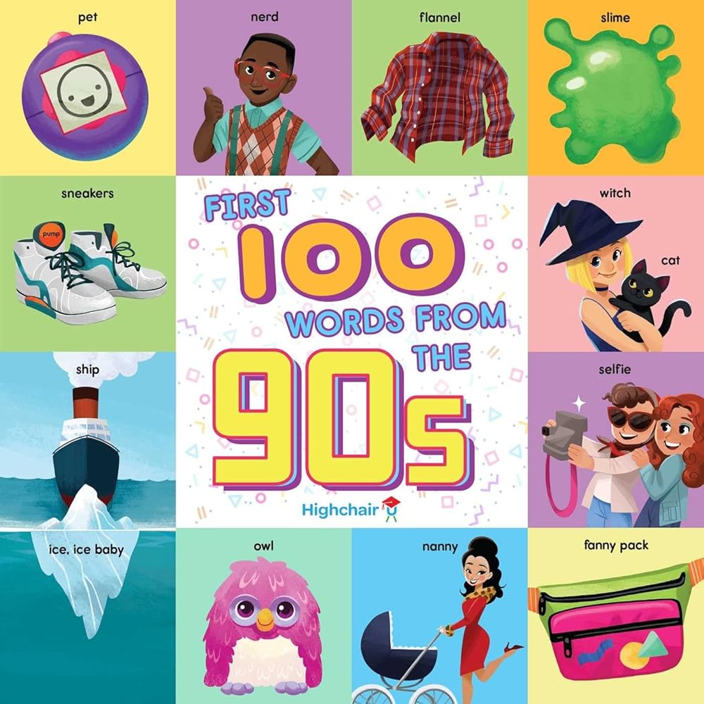 First 100 Words From the 90s (Highchair U) cover image
