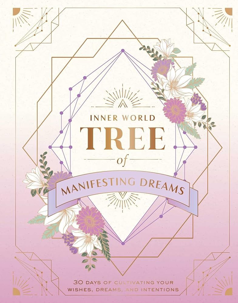 Tree of Manifesting Dreams (Inner World) cover image