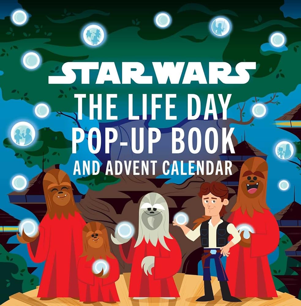 Star Wars: The Life Day Pop-Up Book and Advent Calendar cover image