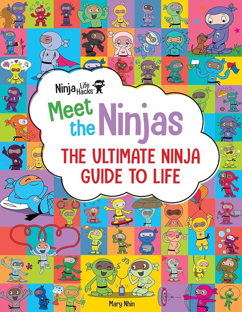 Ninja Life Hacks: Meet the Ninjas: The Ultimate Ninja Guide to Life cover image