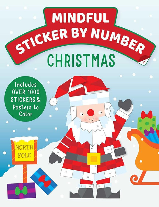 Mindful Sticker By Number: Christmas: (Sticker Books for Kids, Activity Books for Kids, Mindful Books for Kids, Christmas Books for Kids) (iSeek) cover image