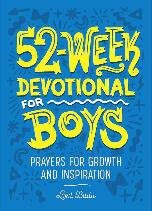 52-Week Devotional for Boys: Prayers for Growth and Inspiration cover image