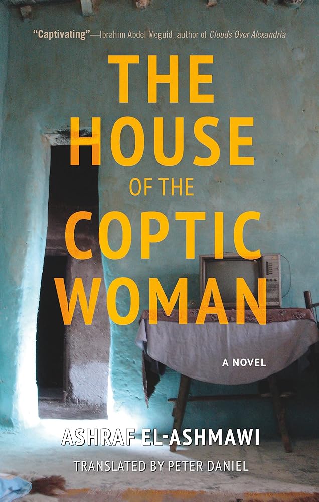 The House of the Coptic Woman: A Novel (Hoopoe Fiction) cover image