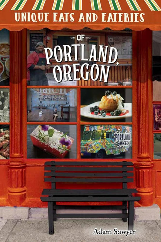 Unique Eats and Eateries of Portland, Oregon cover image
