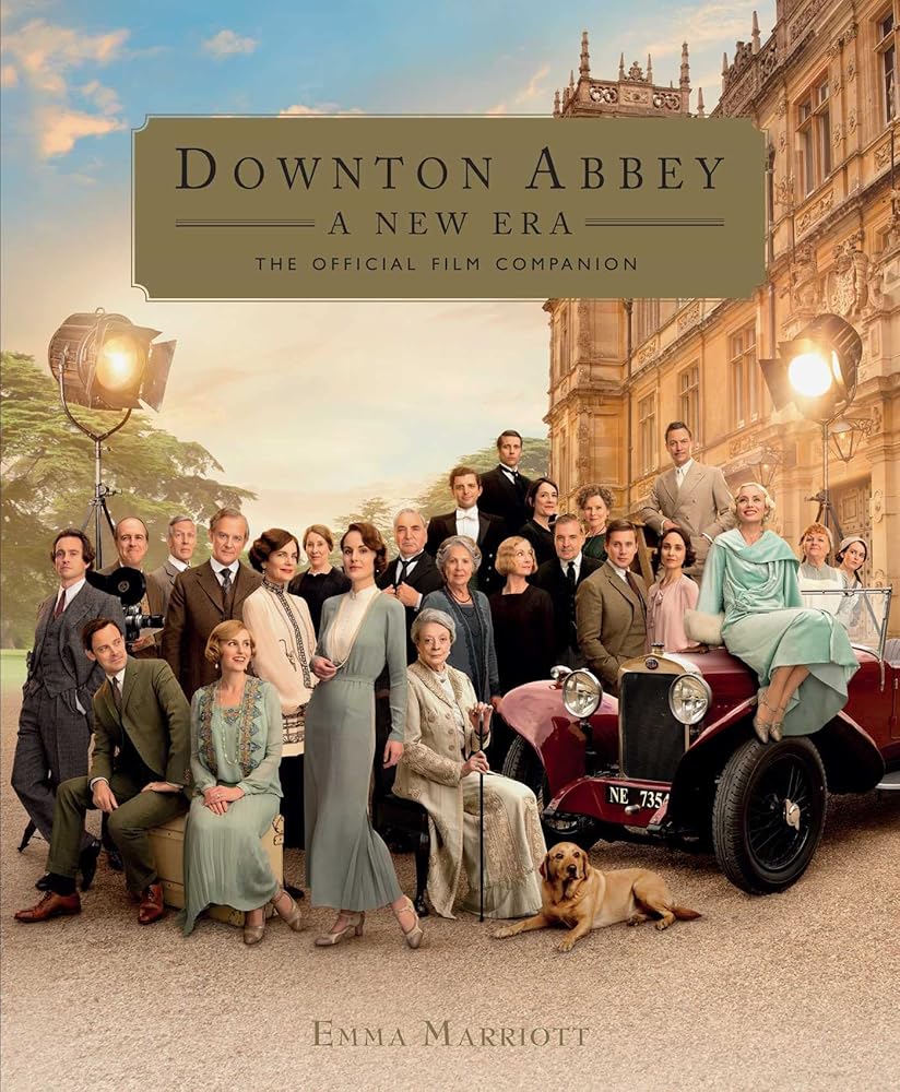 Downton Abbey: A New Era: The Official Film Companion cover image