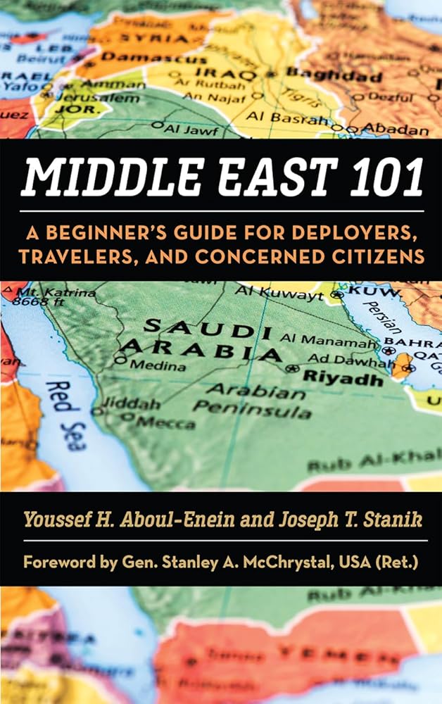 Middle East 101: A Beginner's Guide for Deployers, Travelers, and Concerned Citizens cover image