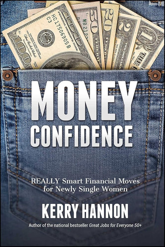 Money Confidence: Really Smart Financial Moves for Newly Single Women cover image