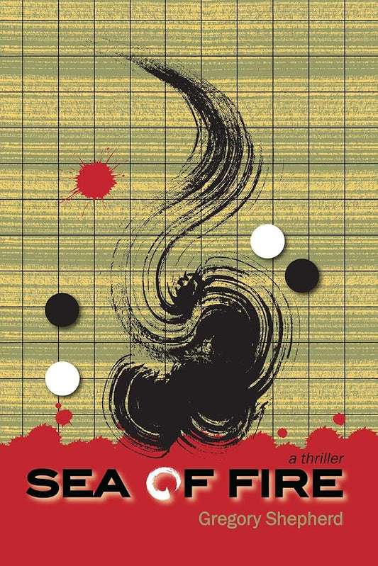Sea of Fire: A Thriller cover image