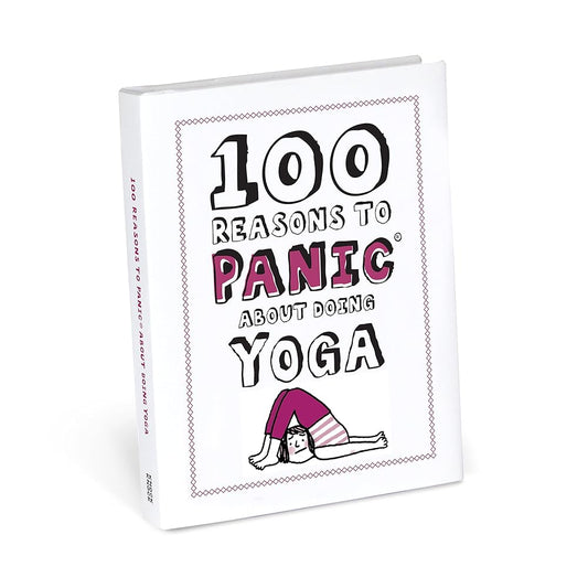 Knock Knock 100 Reasons to Panic About Doing Yoga cover image