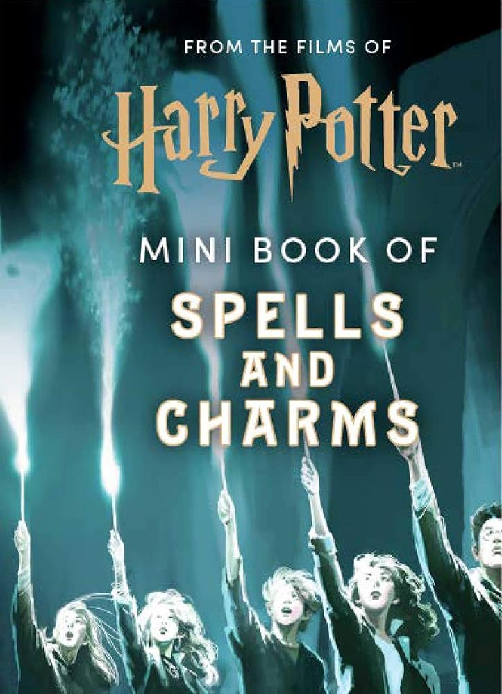 From the Films of Harry Potter: Mini Book of Spells and Charms cover image