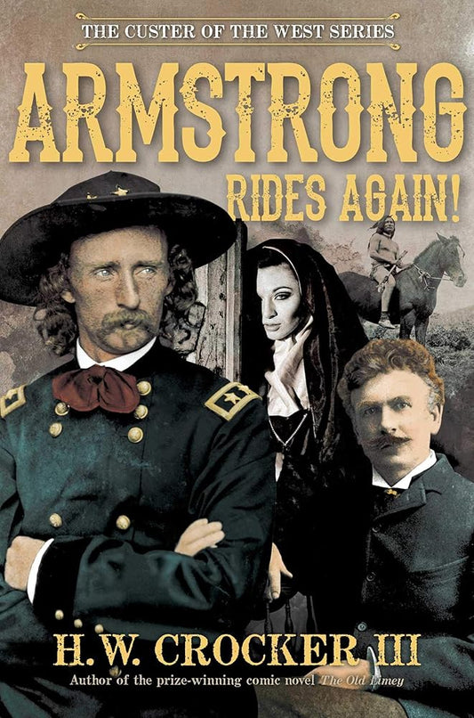 Armstrong Rides Again! (2) (Custer of the West Series) cover image