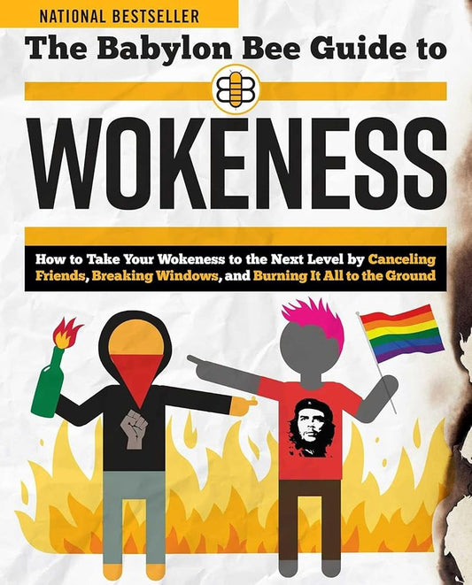 The Babylon Bee Guide to Wokeness (Babylon Bee Guides) cover image