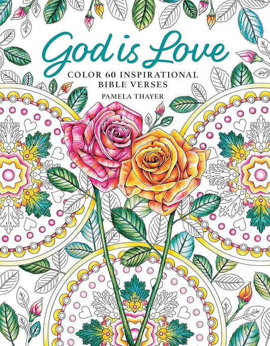 God Is Love: Color 60 Inspirational Bible Verses cover image