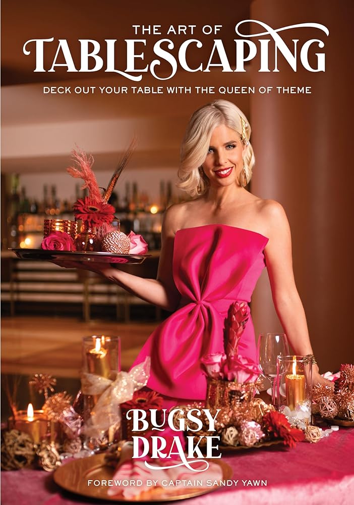The Art of Tablescaping: Deck Out Your Table with the Queen of Theme cover image