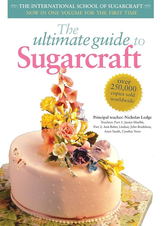 The Ultimate Guide to Sugarcraft cover image