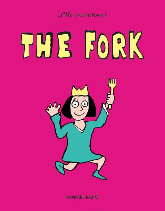 The Fork (Little Inventions) cover image