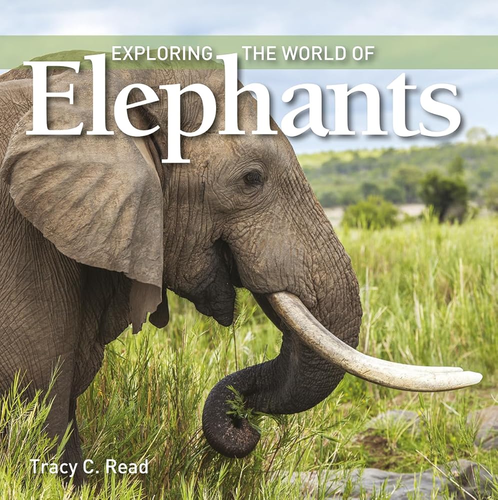 Exploring the World of Elephants cover image