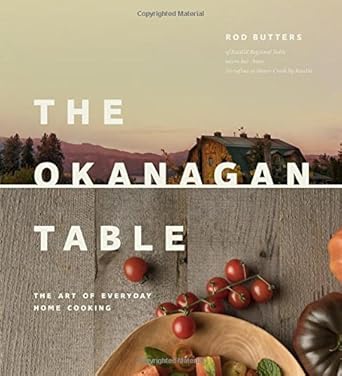 Okanagan Table: The Art of Everyday Home Cooking cover image