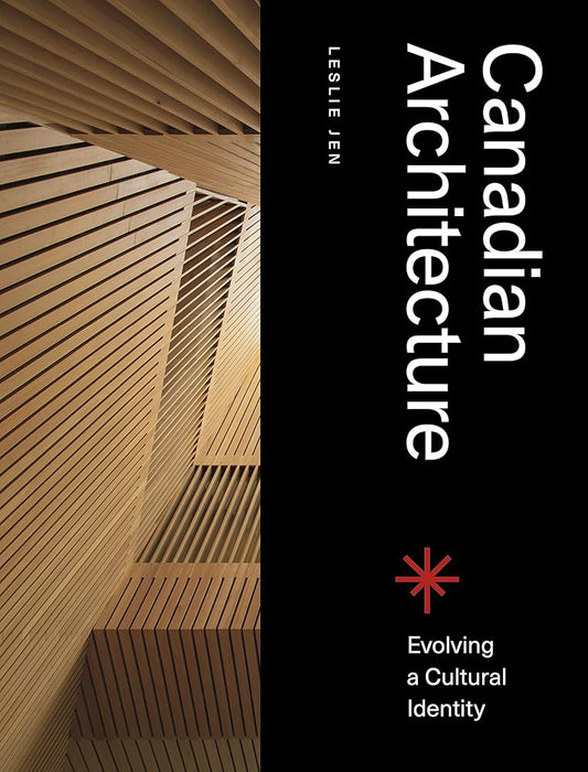 Canadian Architecture: Evolving a Cultural Identity cover image
