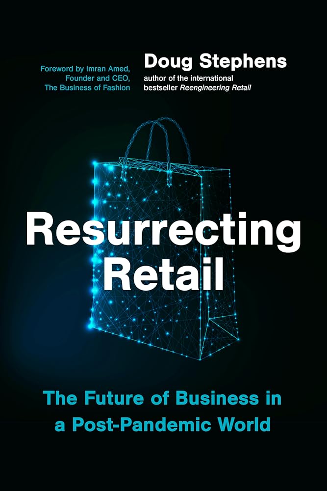 Resurrecting Retail: The Future of Business in a Post-Pandemic World cover image