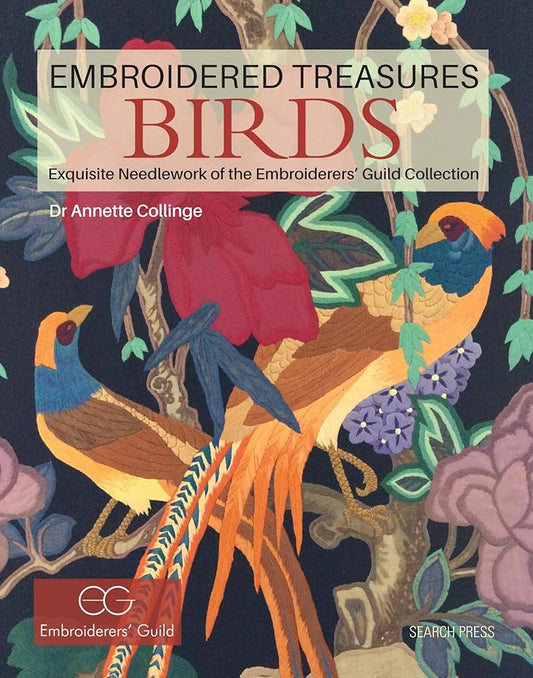 Embroidered Treasures: Birds: Exquisite Needlework of The Embroiderers' Guild Collection cover image