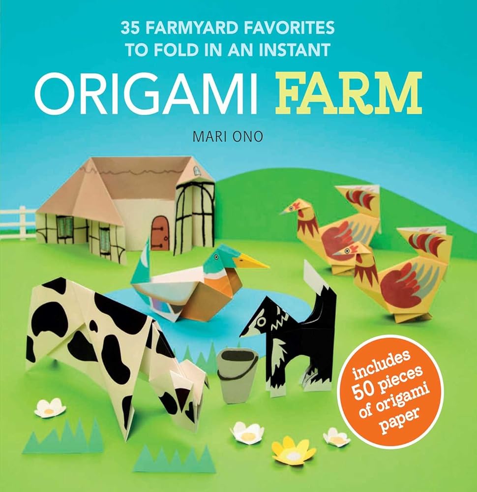 Origami Farm: 35 farmyard favorites to fold in an instant cover image