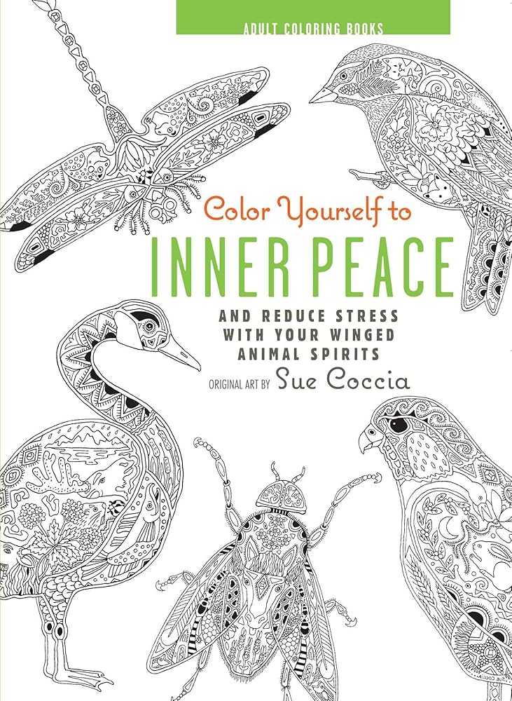 Color Yourself to Inner Peace: And reduce stress with your winged animal spirits cover image