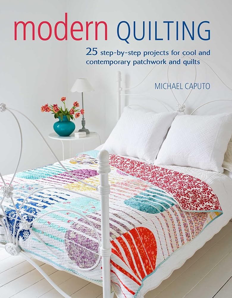 Modern Quilting: 25 step-by-step projects for cool and contemporary patchwork and quilts cover image