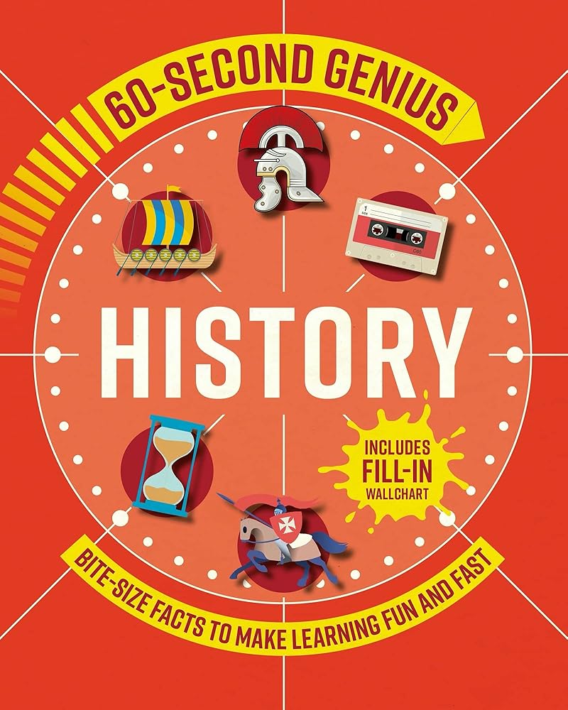 60 Second Genius: History: Bite-size facts to make learning fun and fast (60 Second Genius, 1) cover image