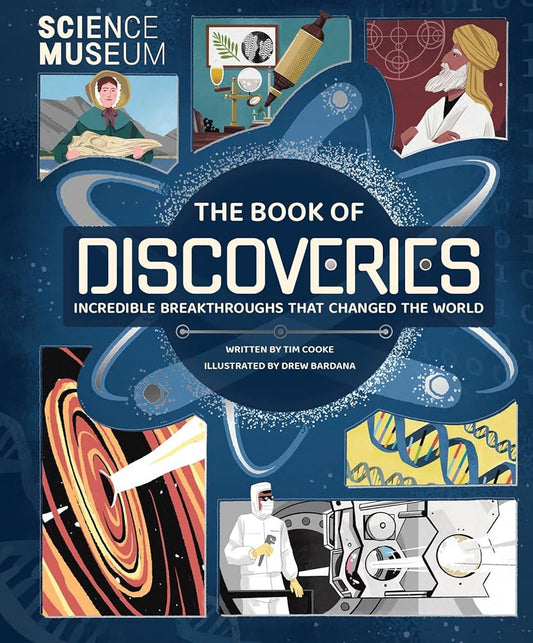 The Book of Discoveries: Incredible Breakthroughs That Changed the World cover image
