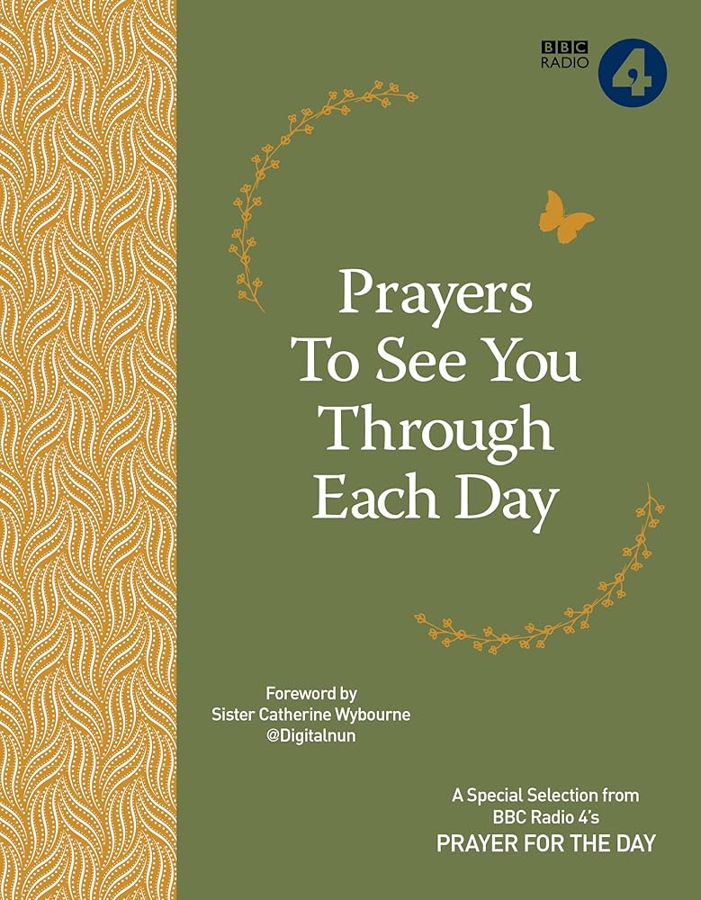 Prayers to See You Through Each Day: A Special Selection from BBC Radio 4's Prayer for the Day cover image