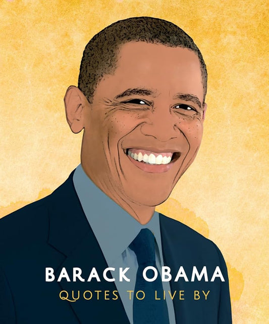 Barack Obama: Quotes to Live By (The Little Books of People, 1) cover image
