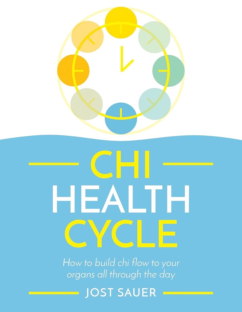 Chi Health Cycle: How to build chi flow to your organs all through the day cover image