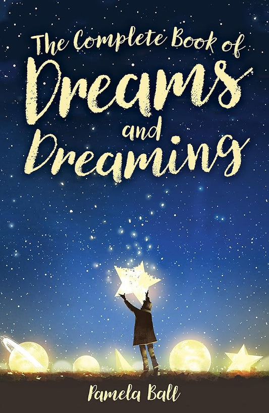 The Complete Book of Dreams and Dreaming cover image