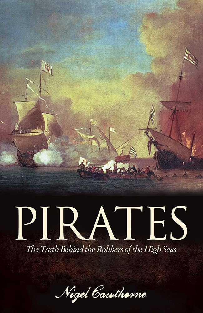 Pirates: The Truth Behind the Robbers of the High Seas cover image