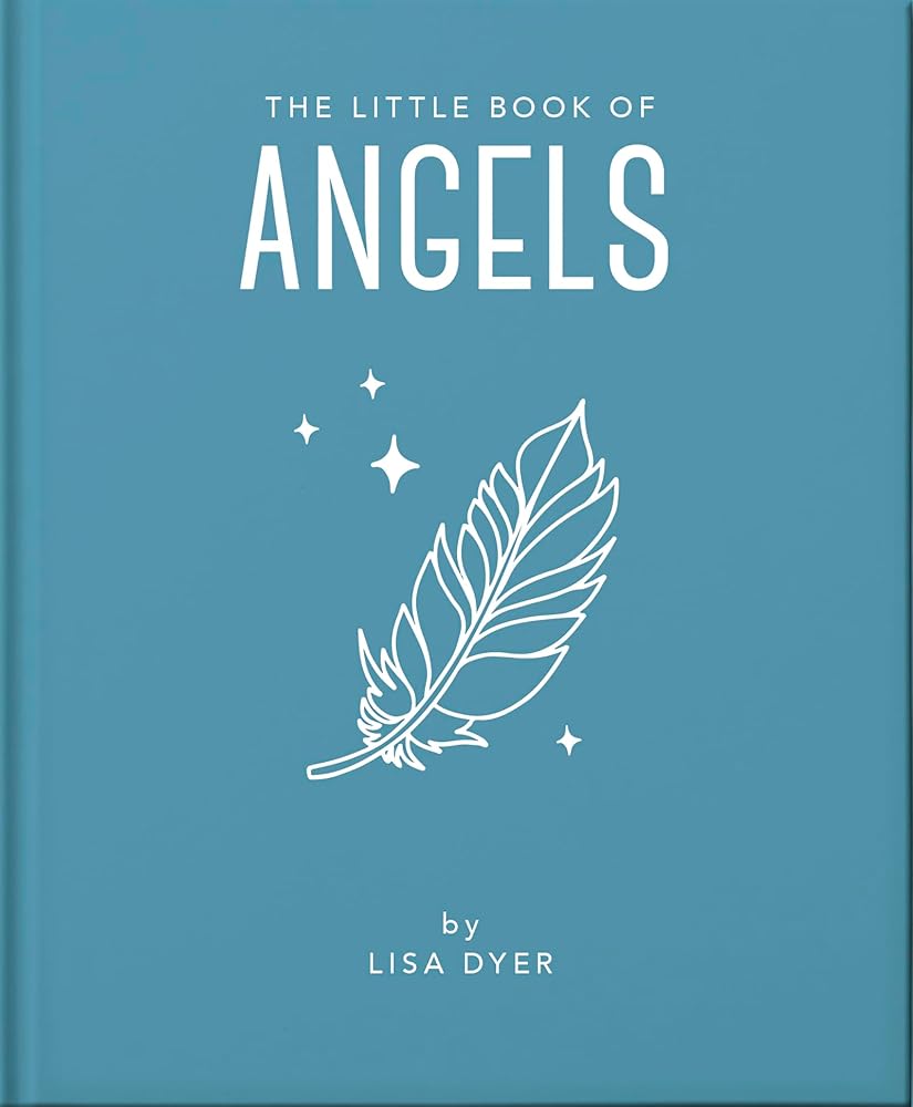 The Little Book of Angels: Call on Your Angels for Healing and Blessings (Little Books of Mind, Body & Spirit) cover image