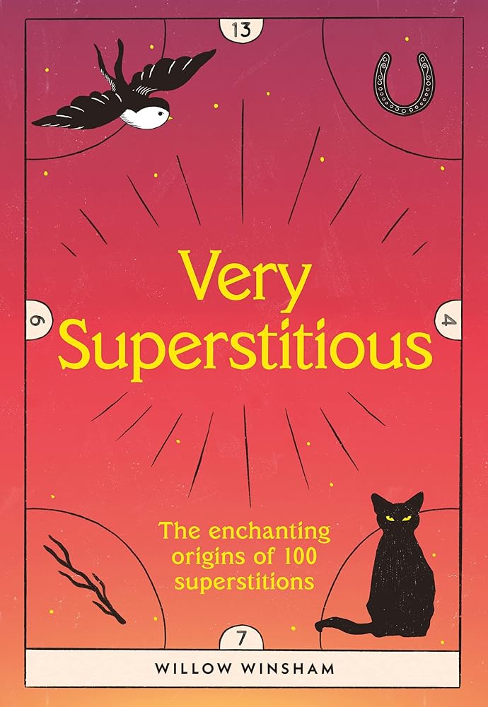 Very Superstitious: 100 Superstitions from Around the World cover image