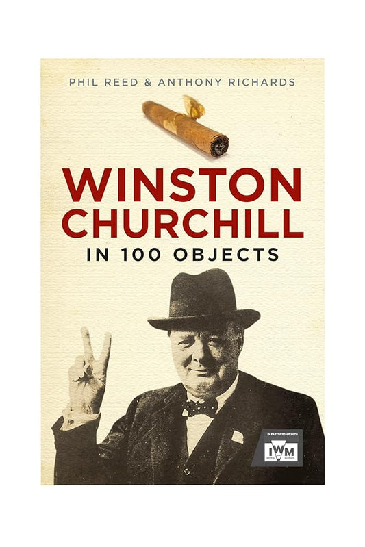 Winston Churchill in 100 Objects cover image