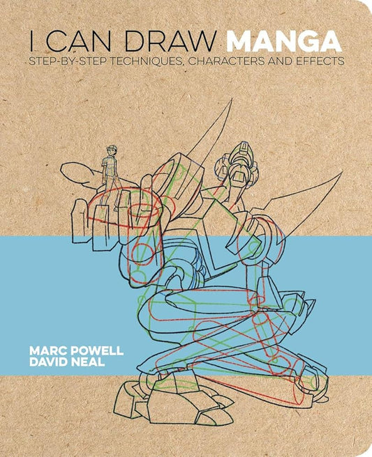 I Can Draw Manga: Step by step techniques, characters and effects (I Can Draw, 2) cover image