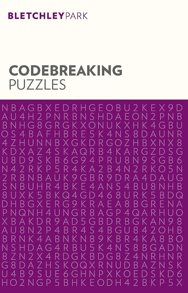 Bletchley Park Codebreaking Puzzles (Bletchley Park Puzzles, 4) cover image