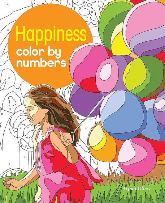 Happiness Color by Numbers (Sirius Color by Numbers Collection, 13) cover image