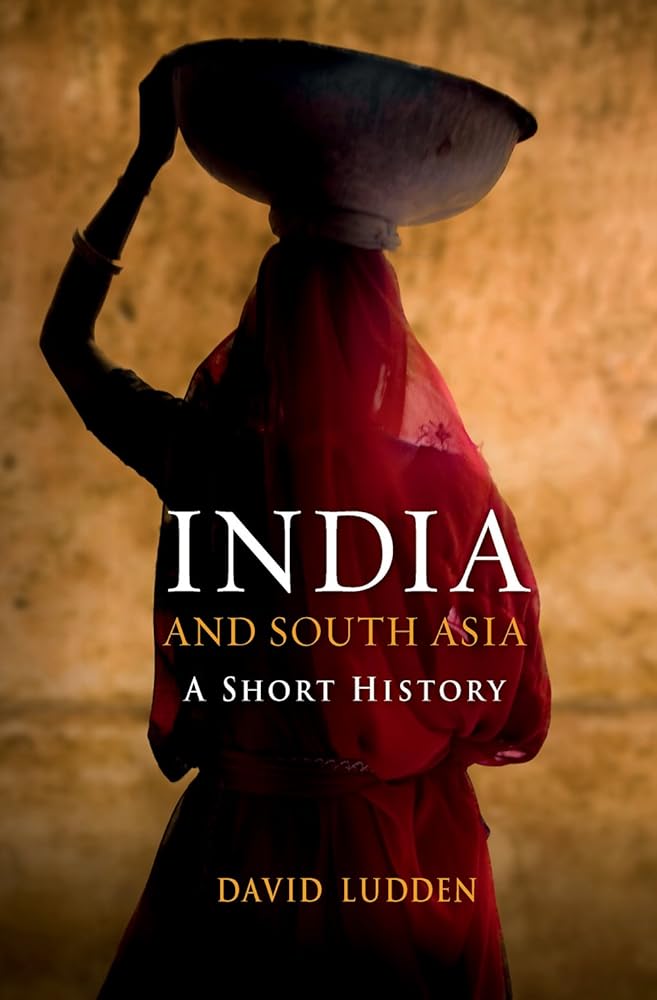 India and South Asia: A Short History (Short Histories) cover image