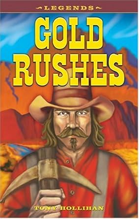Gold Rushes (Legends) cover image